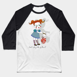 Marionette - don't play with my heart Baseball T-Shirt